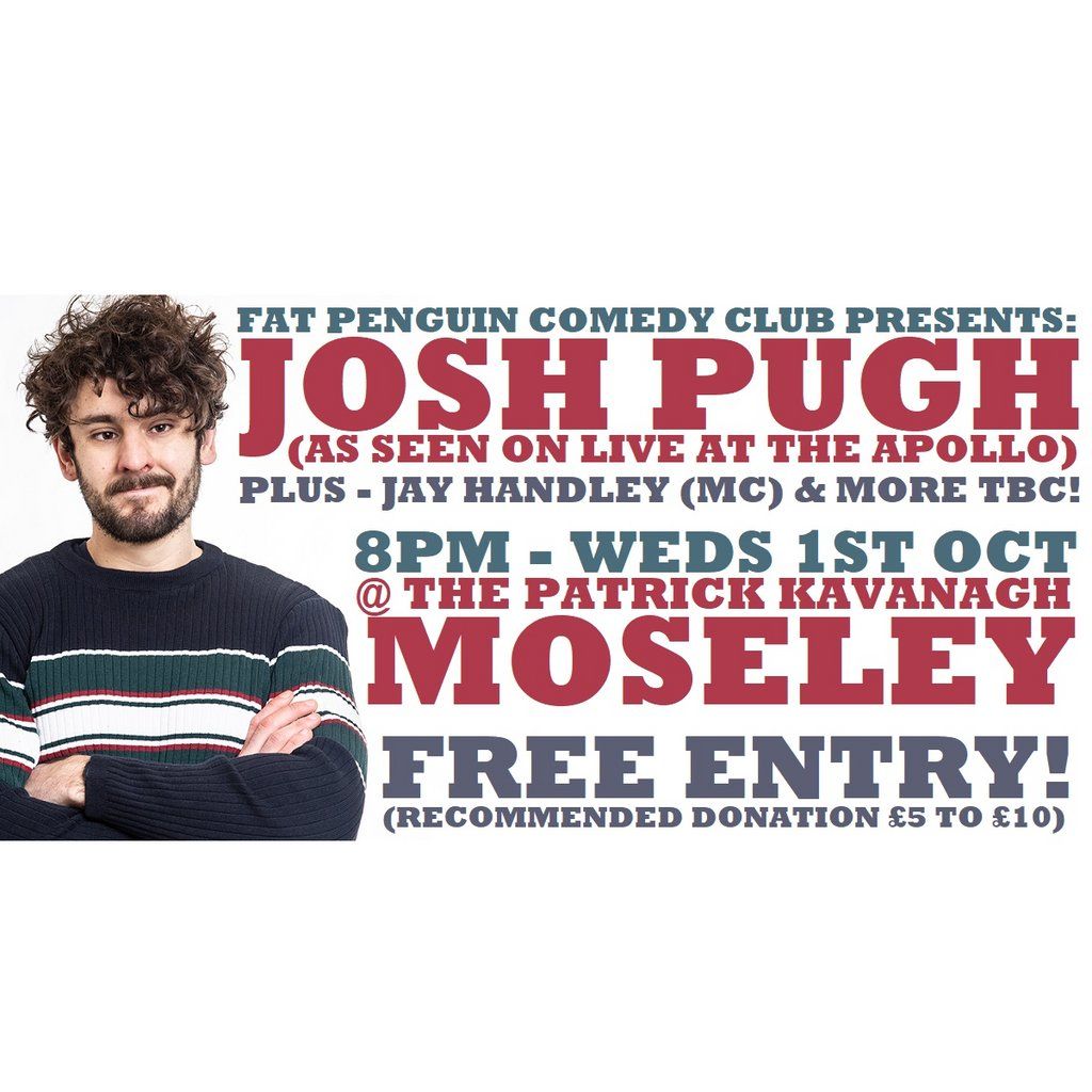 Fat Penguin Comedy Club Presents: JOSH PUGH