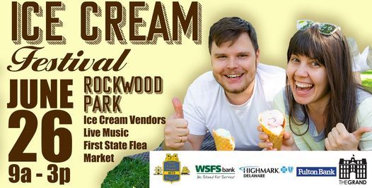 Ice Cream Festival 2021 Rockwood Park Museum Wilmington 26 June 2021 Wilmington Ice Cream Festival 2022