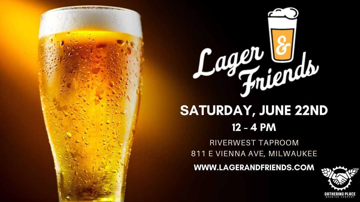 Lager & Friends 2024 at Gathering Place Brewing - Riverwest Taproom