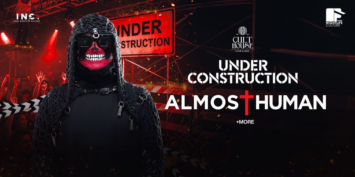 UNDER CONSTRUCTION FEAT ALMOST HUMAN