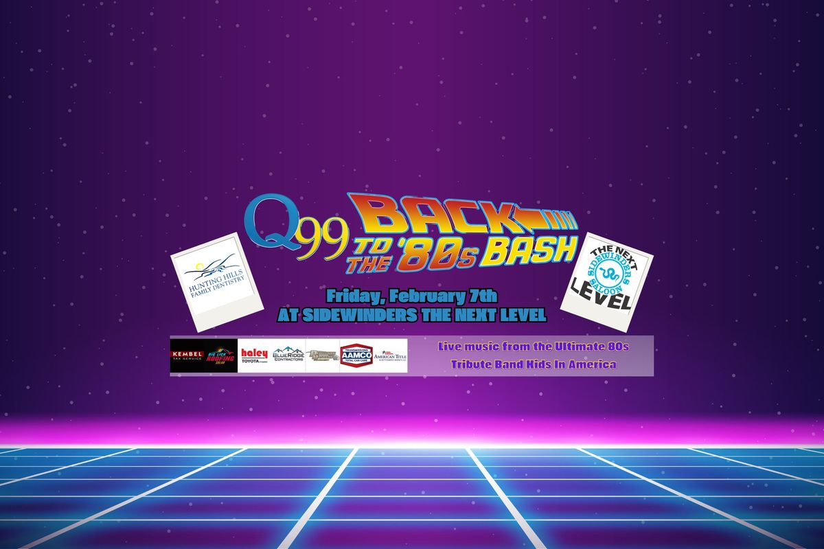 Q99's Back to the 80s Bash