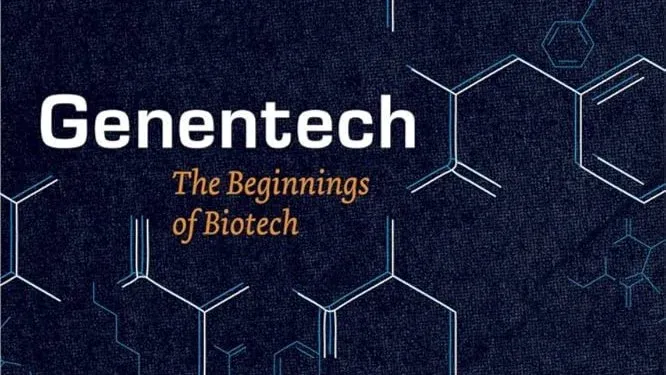 Genentech: The Beginnings of Biotech