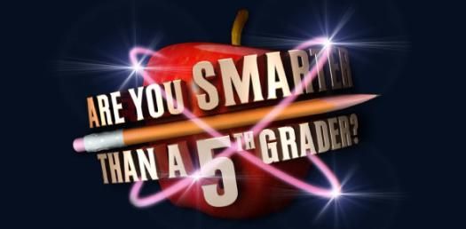 Are You Smarter Than a 5th Grader? Trivia