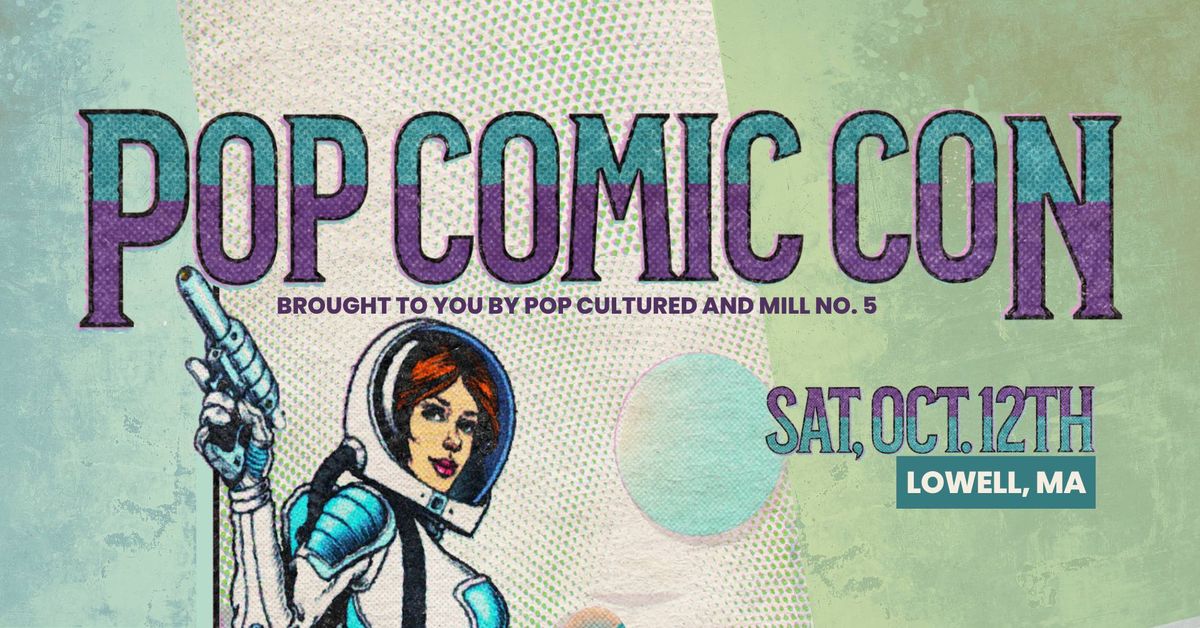 Pop Comic Con '24