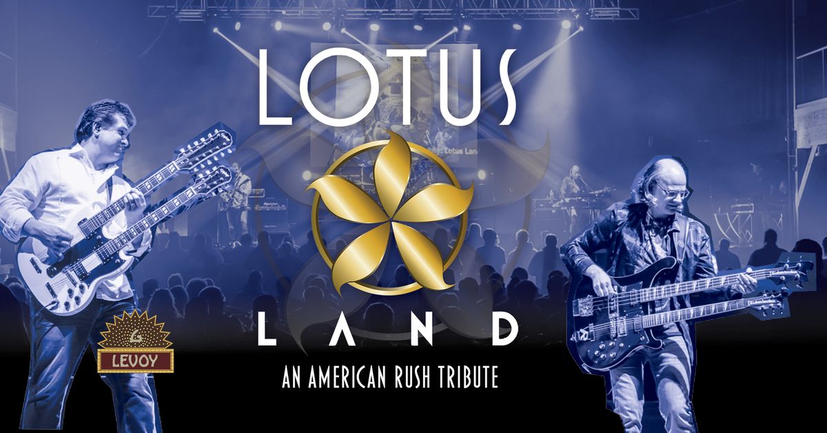 Lotus Land- An American Rush Tribute