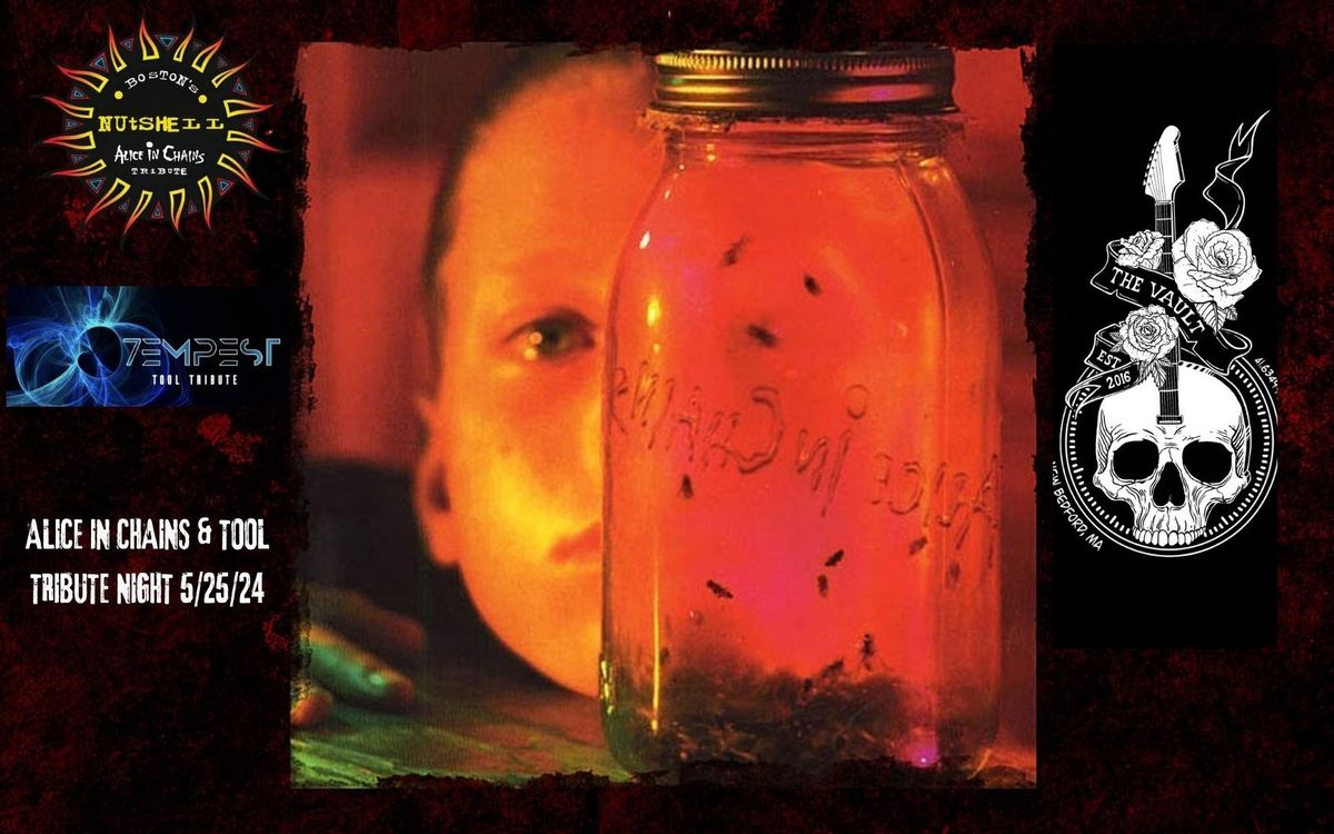 Alice In Chains & Tool Tribute Night - The Vault!