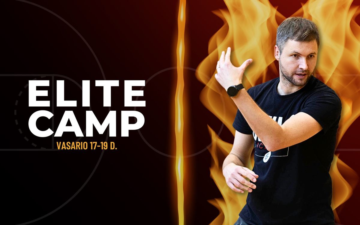 ELITE CAMP \ud83d\udd25 VILNIUS