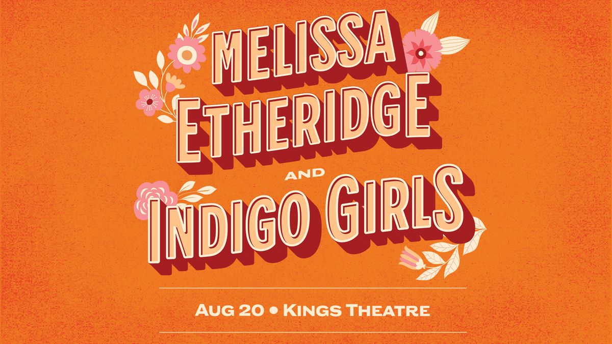 Melissa Etheridge & Indigo Girls