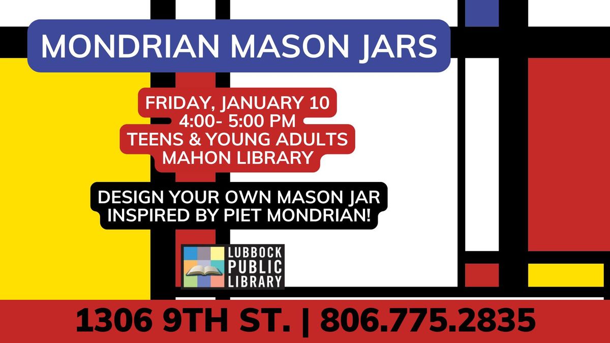 Mondrian Mason Jars at Mahon Library