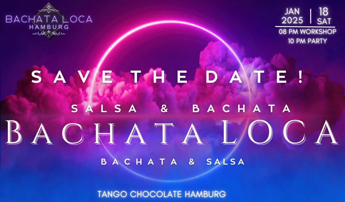 \u2764\ufe0f\u200d\ud83d\udd25BACHATA LOCA HAMBURG 18.01.25\u2764\ufe0f\u200d\ud83d\udd25