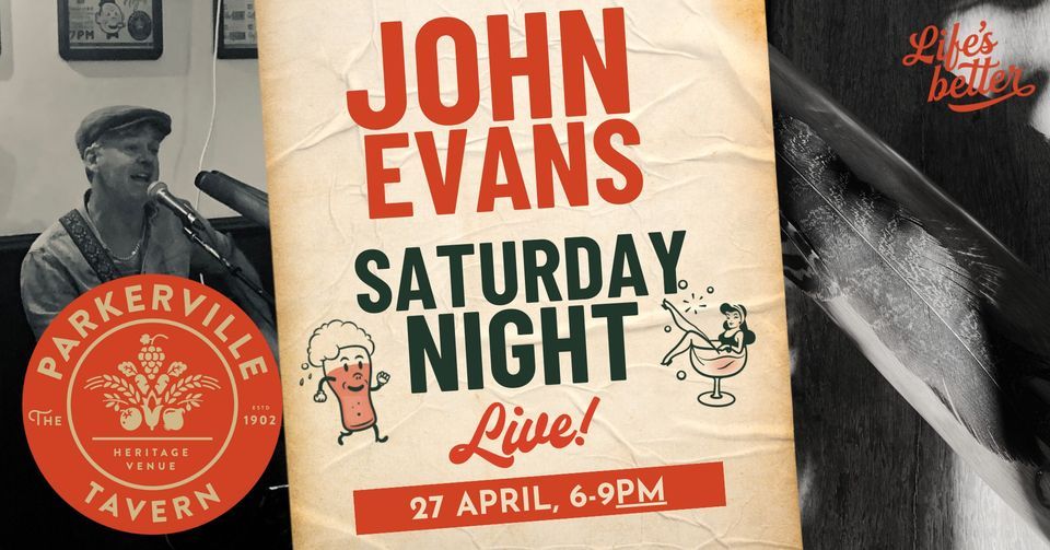 Saturday Night with Jon Evans