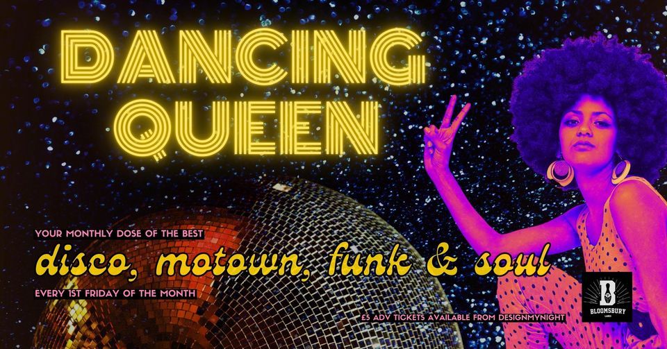 Dancing Queen - Disco, Motown, Funk & Soul - Free Entry