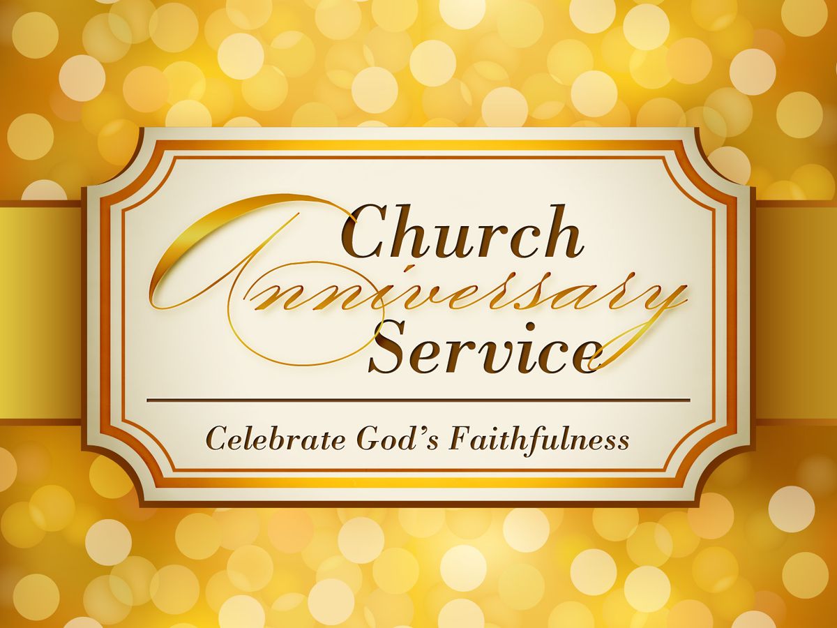 Church Anniversary and Homecoming Service