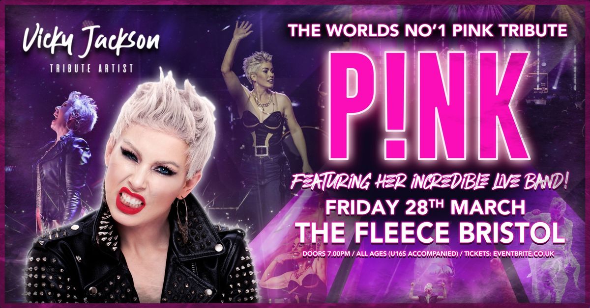 PINK Tribute - Vicky Jackson & Her Band at The Fleece, Bristol - Fri 28th Mar 2025