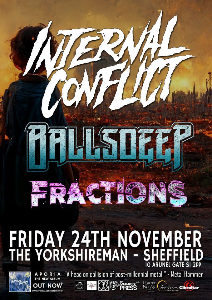 Internal Conflict + Ballsdeep + Fractions in Sheffield