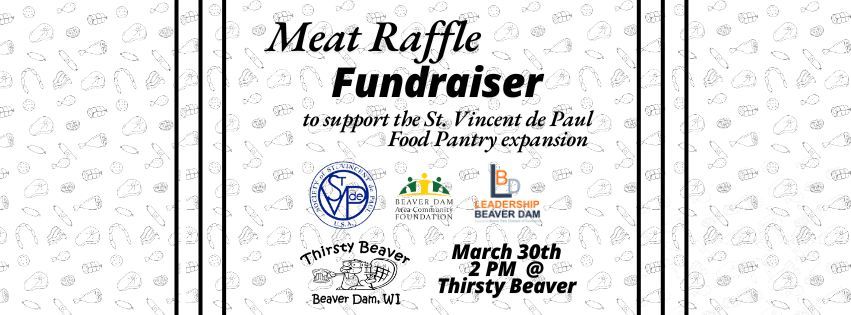 Thirsty Beaver Meat Raffle Fundraiser for St. Vincent de Paul's Food Pantry Expansion