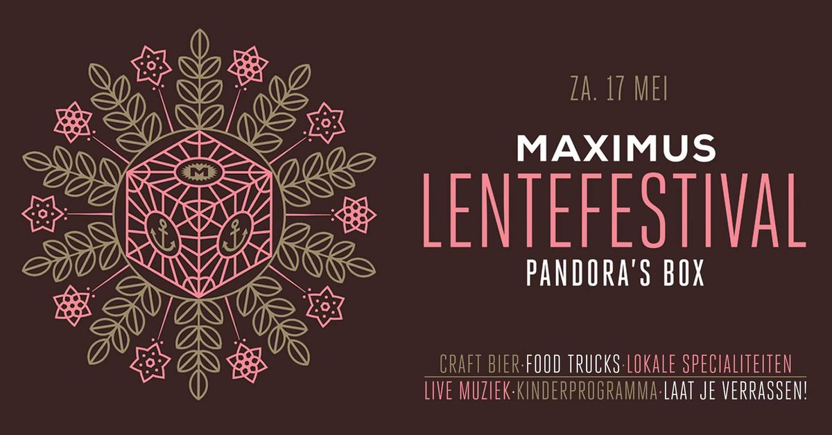 Maximus Lentefestival: Pandora's Box