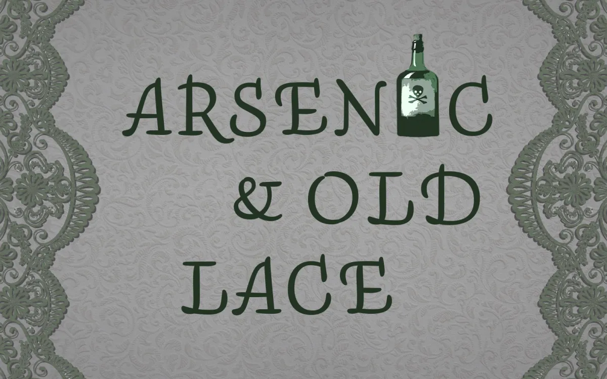 Arsenic and Old Lace