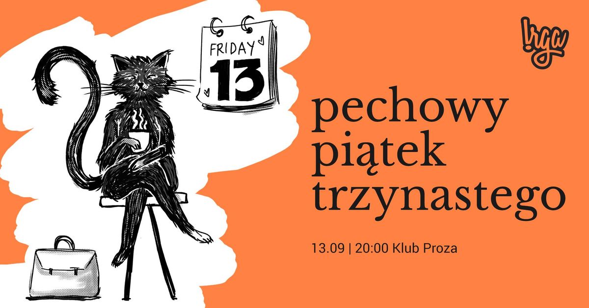 irga: pechowy pi\u0105tek trzynastego || komedia improwizowana