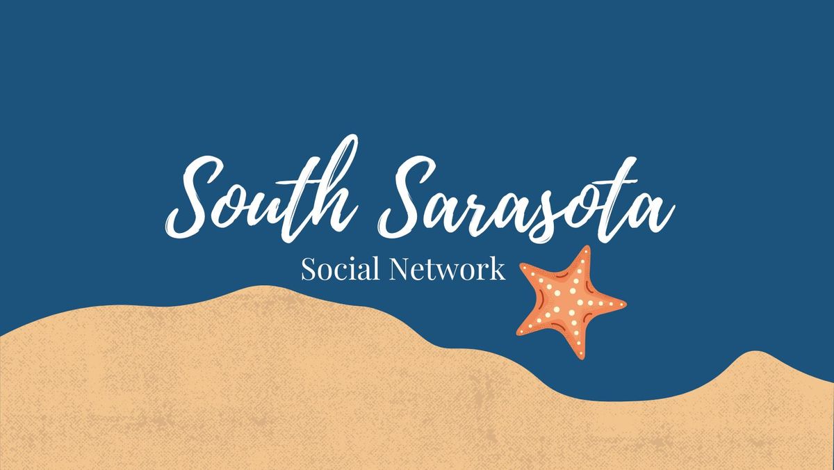 South Sarasota Social Monthly Networking Event