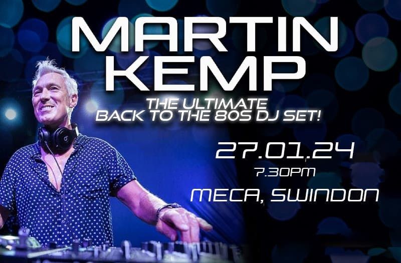 MARTIN KEMP THE ULTIMATE BACK TO THE 80S DJ SET!