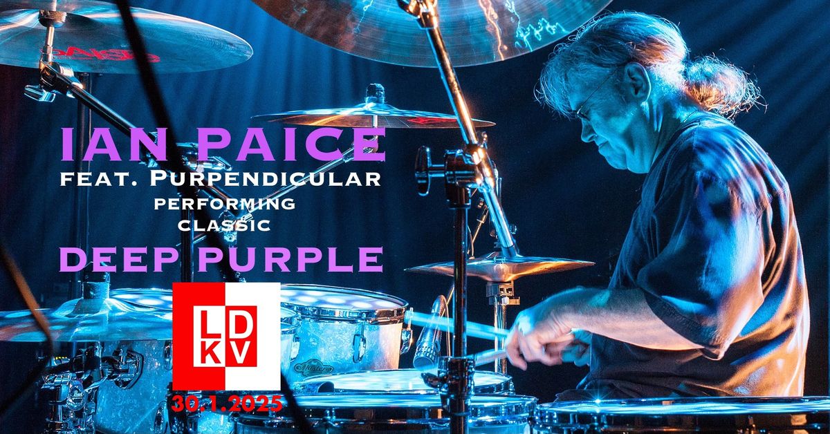 IAN PAICE feat. Purpendicular performing classic DEEP PURPLE