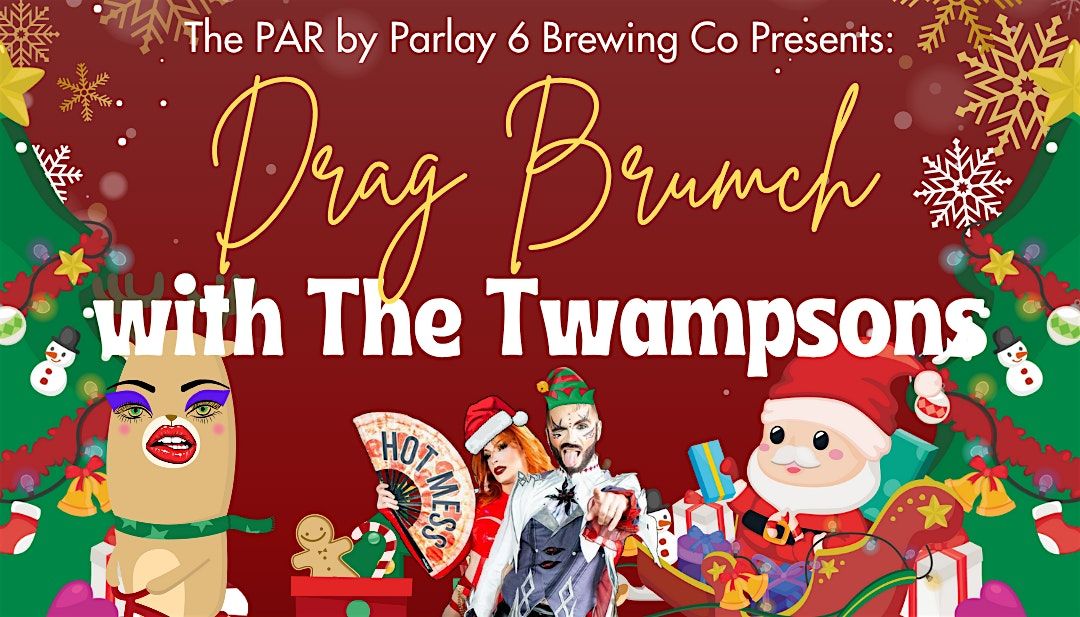 Drag Brunch with The Twampsons: Christmas Edition!