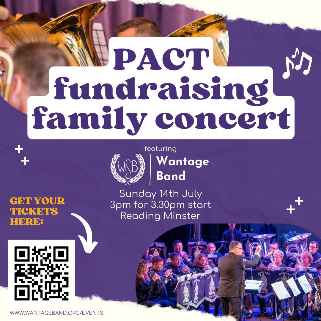 PACT Family Concert with Wantage Band