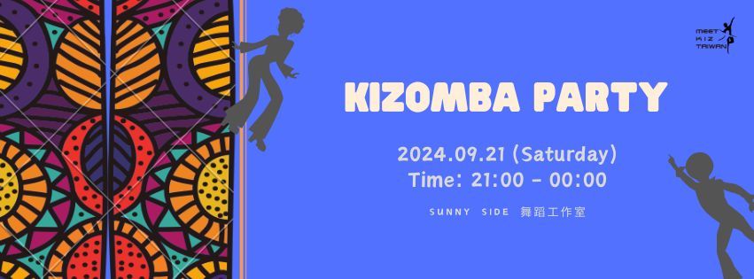 \u597d\u60f3\u8df3Kizomba! Kizomba Party In Taipei(\u4e00\u8d77\u4f86\u958b\u7bb1\u65b0\u5834\u5730)