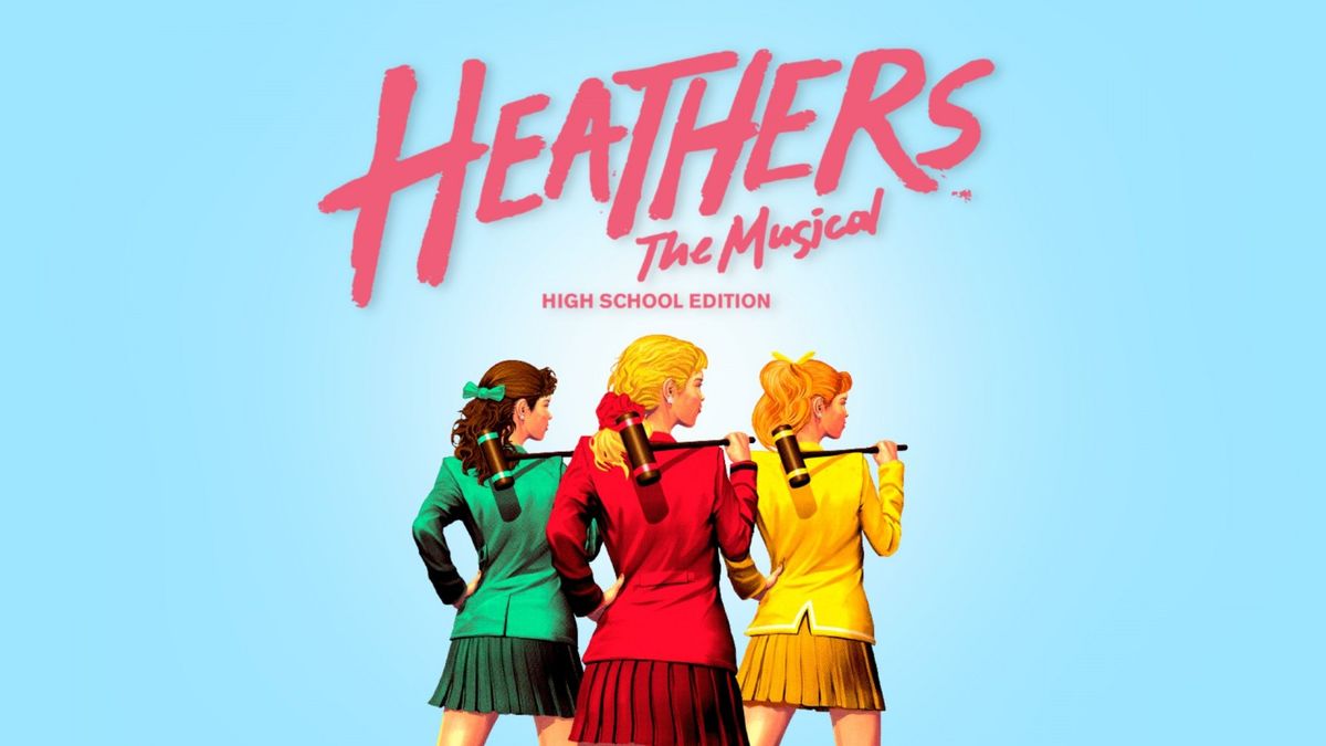 Heathers - The Musical: High School Edition