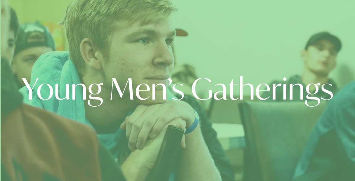 Young Men\u2019s Gathering