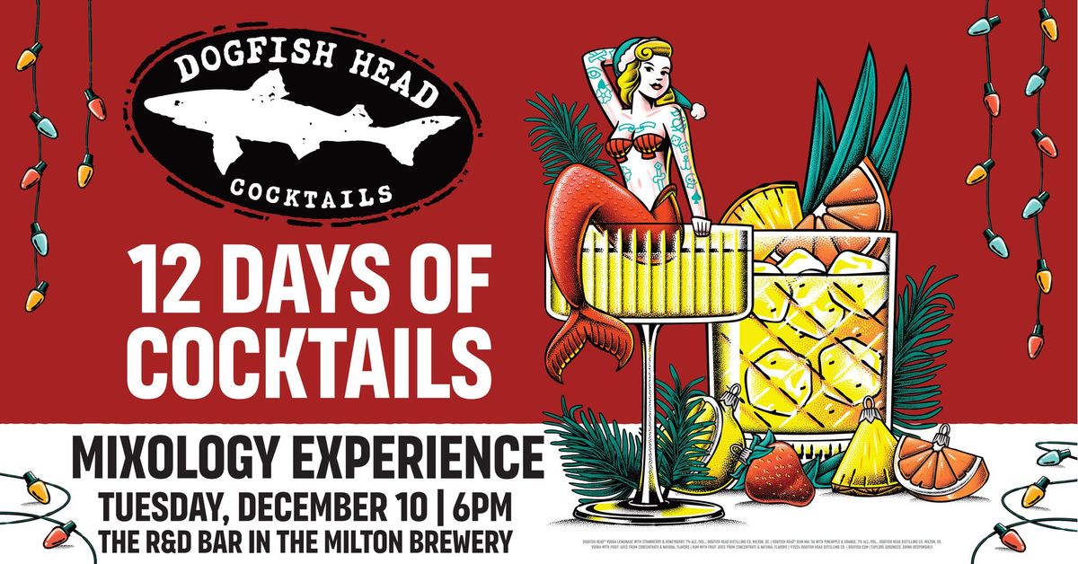 12 Days of Cocktails Mixology Experience