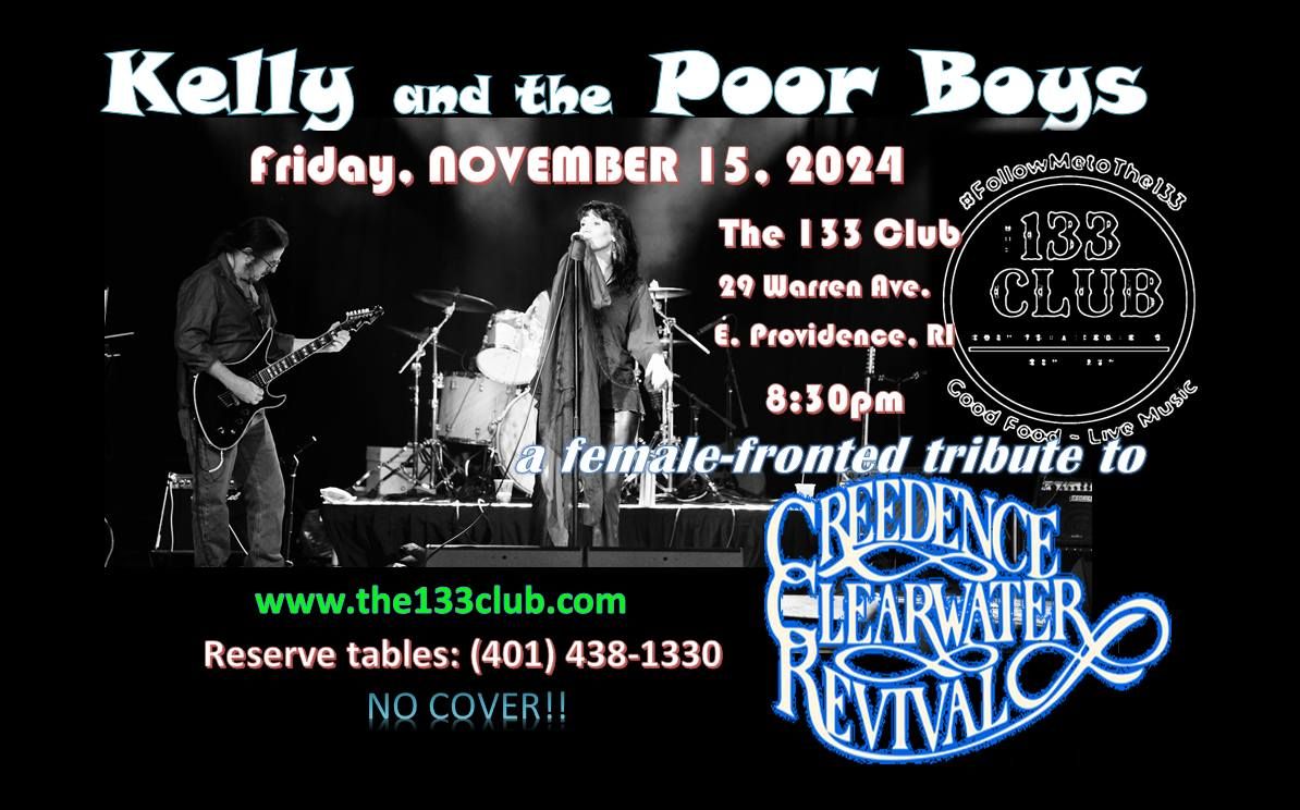 Creedence tribute, "Kelly & the Poor Boys" at the 133 Club in East Providence RI