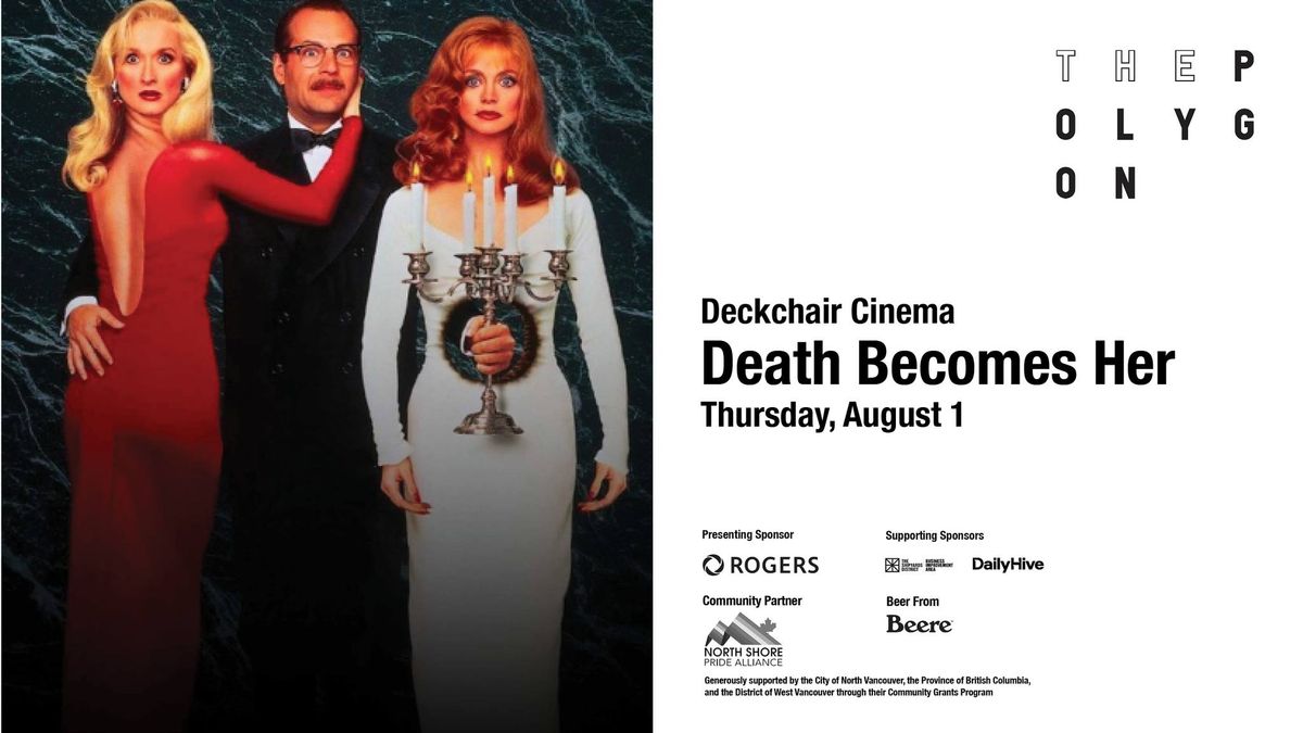 Deckchair Cinema: Death Becomes Her