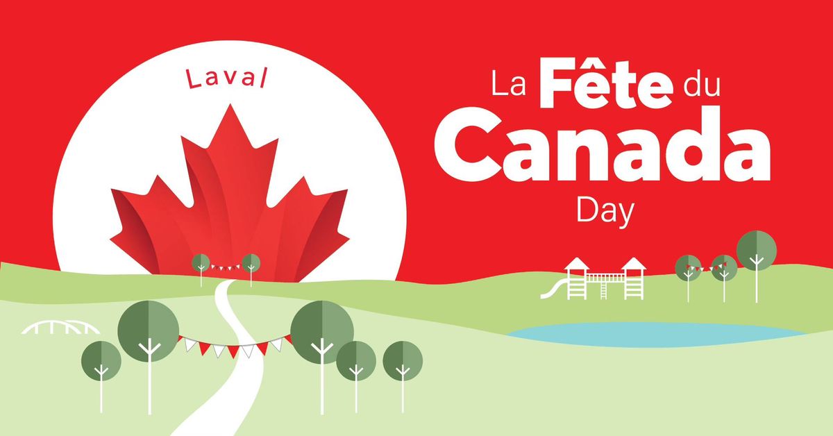 La f\u00eate du Canada - Canada Day - Laval 2024