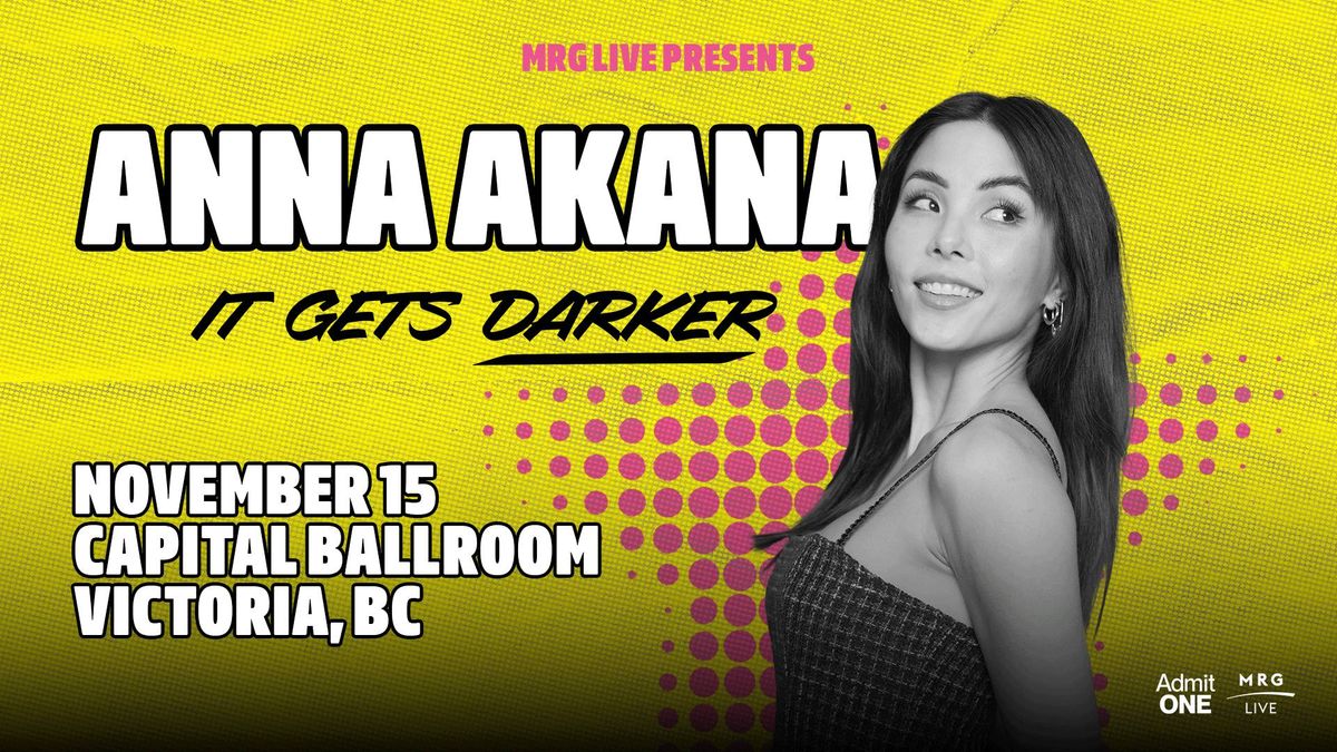 Anna Akana - It Gets Darker Tour (Victoria)