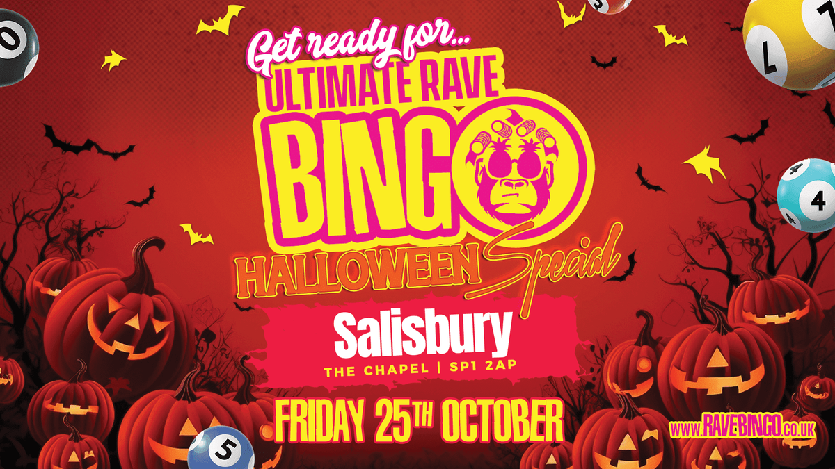 Ultimate Rave Bingo \/\/ Salisbury Halloween Special \/\/ Friday 25th October 