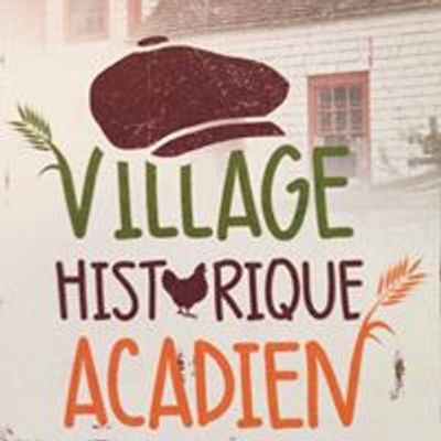 Village Historique Acadien