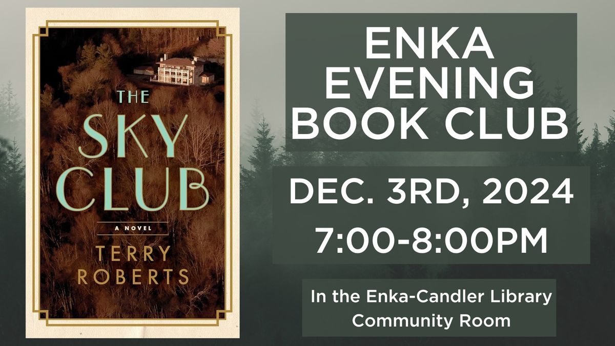 Enka Evening Book Club - The Sky Club by Terry Roberts