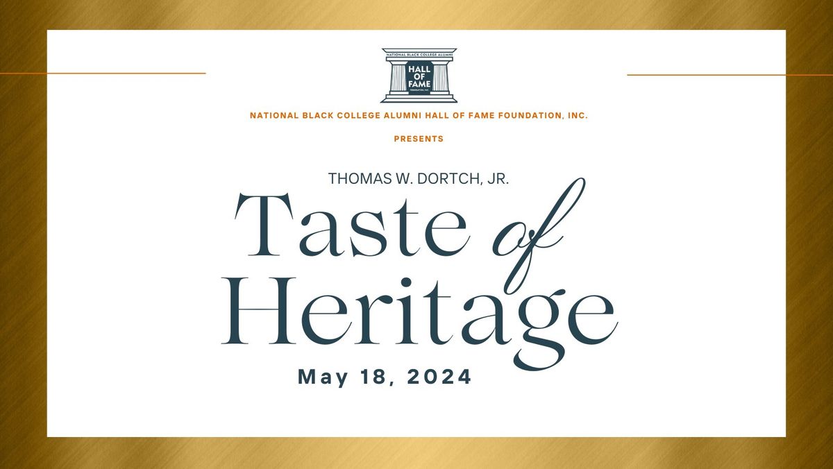 Thomas W. Dortch, Jr. Taste of Heritage