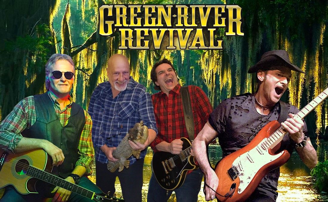 GREEN RIVER REVIVAL , CCR Tribute Concert , Sat Feb 8 , 8PM