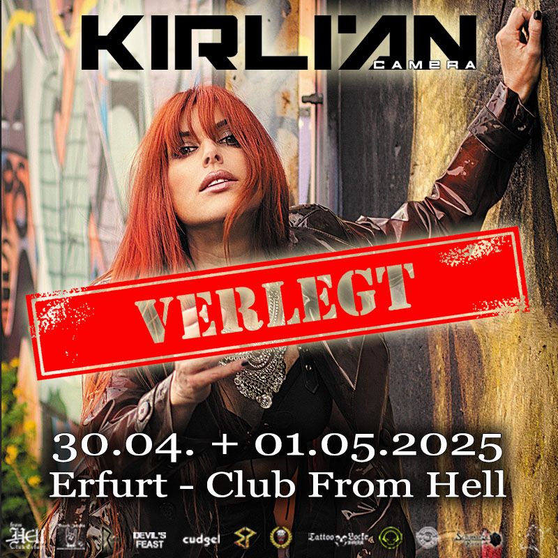 verlegt!!!!! Kirlian Camera Doppelshow 2025