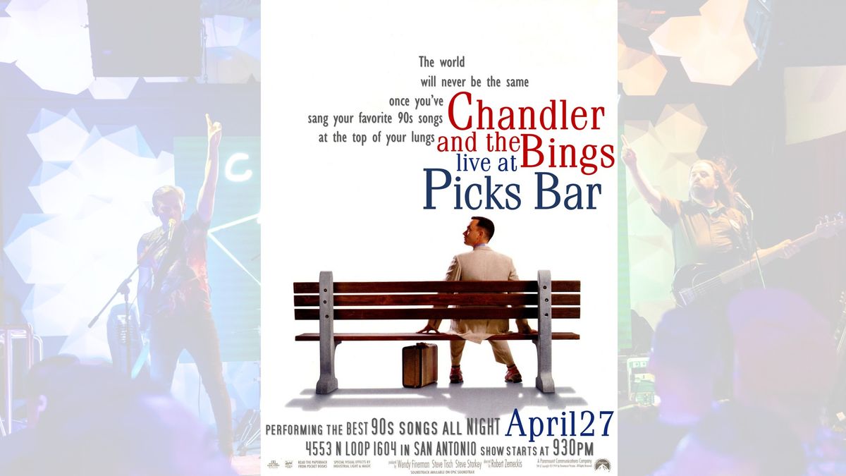 Chandler and the Bings AT PICKS BAR