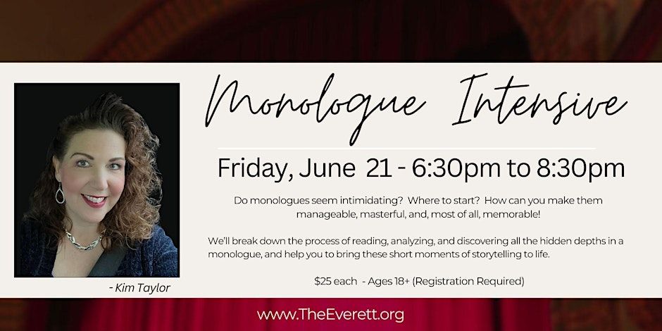 "Monologue Intensive Workshop" with Kim Taylor