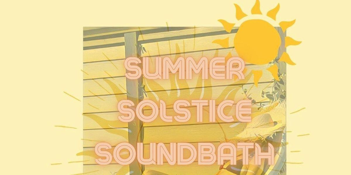 Summer Solstice Sound Bath