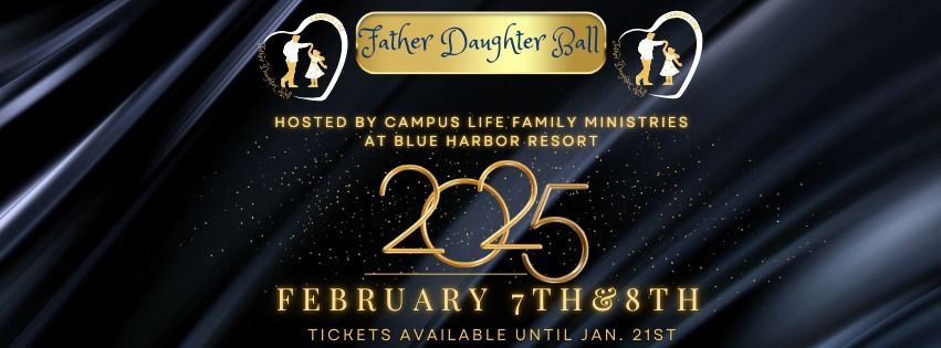 2025 Campus Life Father Daughter Ball at Blue Harbor Resort