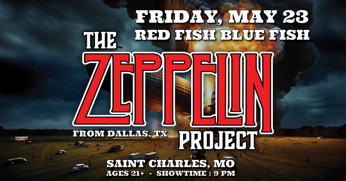 THE ZEPPELIN PROJECT - from Dallas, TX