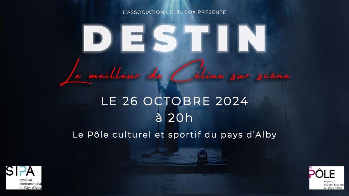 CONCERT - DESTIN Tribute C\u00e9line Dion - Alby sur Ch\u00e9ran