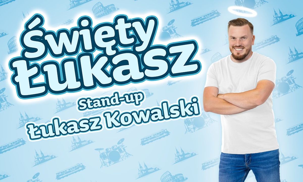 Wroc\u0142aw V | \u0141ukasz Kowalski - \u015awi\u0119ty \u0141ukasz | 23.10.24, g. 19:00