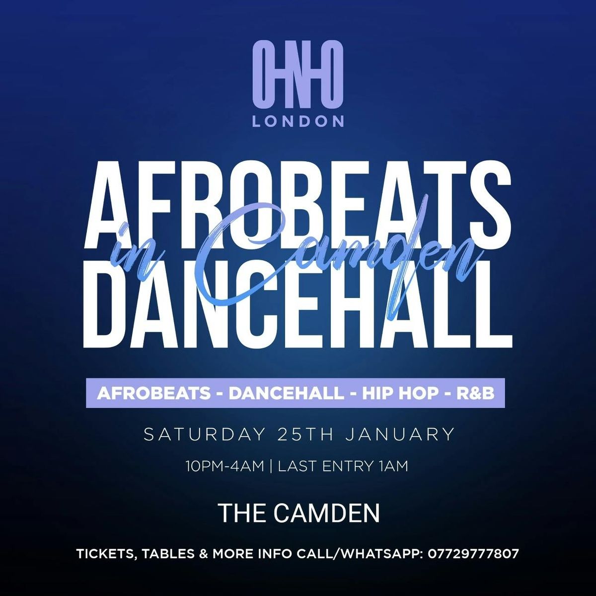 AFROBEATS &amp; DANCEHALL IN CAMDEN